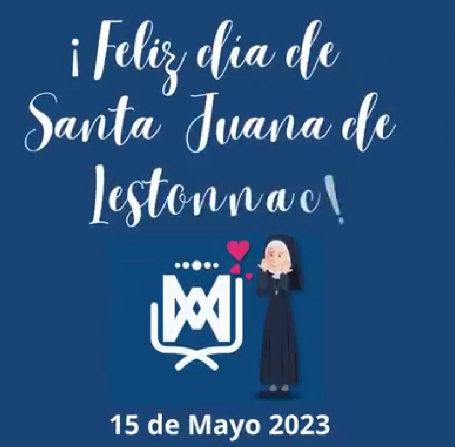 Feliz Día de Santa Juana de Lestonnac Colegio Compañía de María