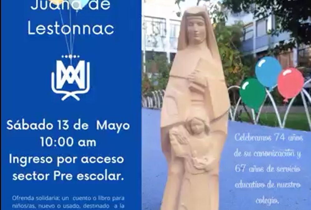 Misa de Santa Juana de Lestonnac, celebrar en Comunidad, Sábado 13 de mayo a las 10:00 horas